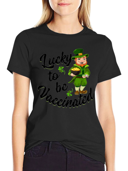 Lucky to be Vaccinated St. Patricks Day T-Shirt