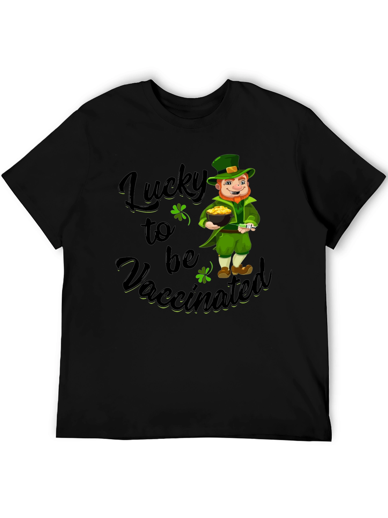 Lucky to be Vaccinated St. Patricks Day T-Shirt