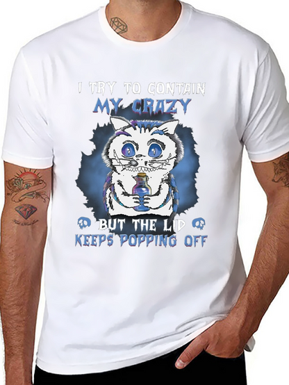 Crazy Cat T-Shirt: Lid Keeps Popping Off