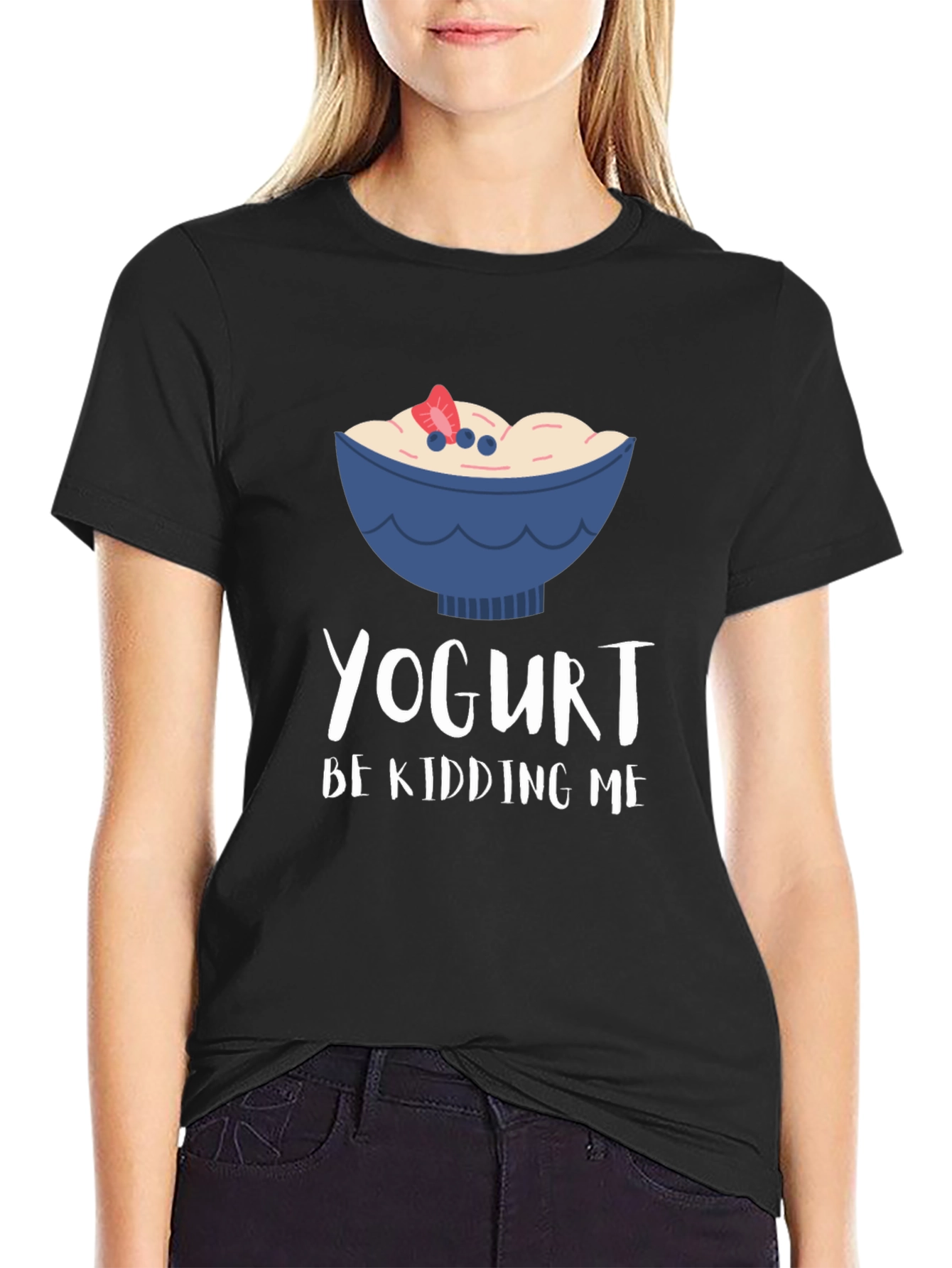 Yogurt Be Kidding Me Graphic T-Shirt