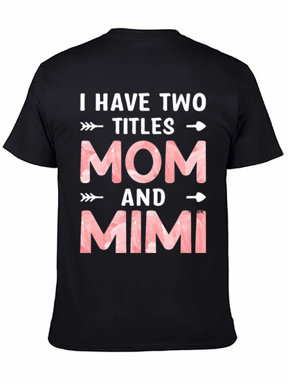 Mom & Mimi Tee - Two Titles