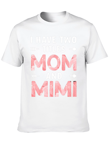 Mom & Mimi Tee - Two Titles