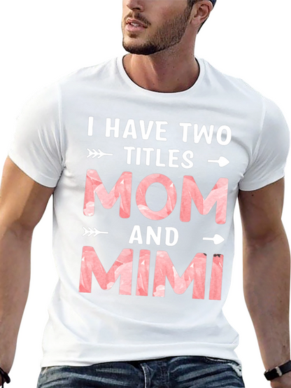 Mom & Mimi Tee - Two Titles