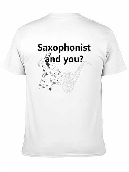 Saxophonist and You? Graphic T-Shirt