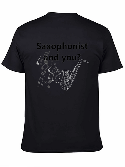 Saxophonist and You? Graphic T-Shirt