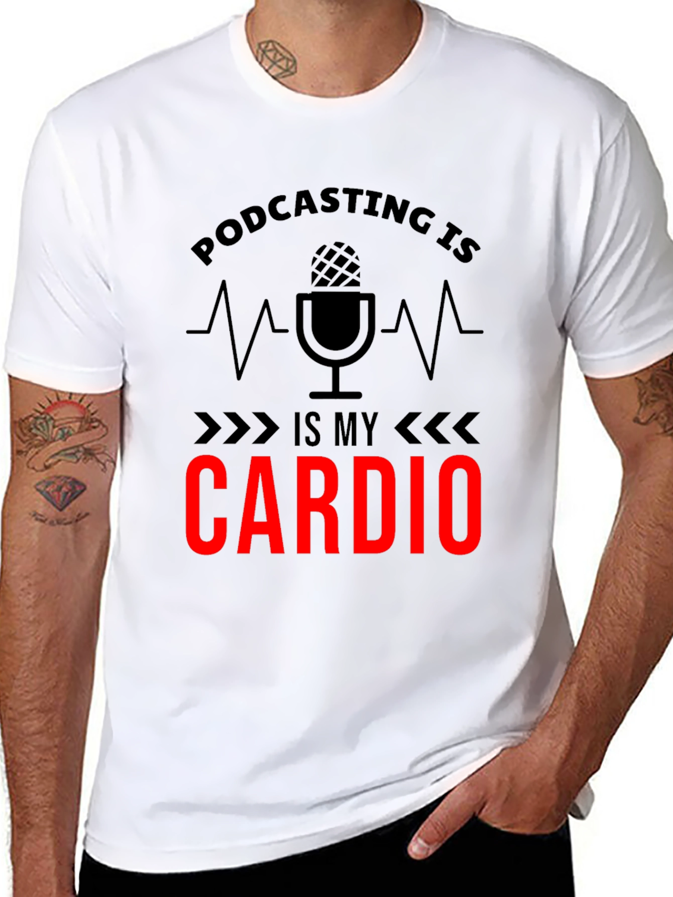 Podcasting is My Cardio Graphic T-Shirt