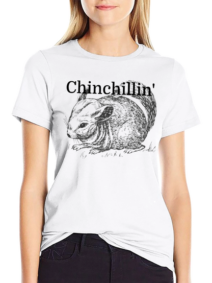 Chinchillin Graphic T-Shirt - Relaxed Comfort
