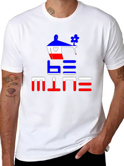 Be Mine T-Shirt - Romantic Graphic Tee