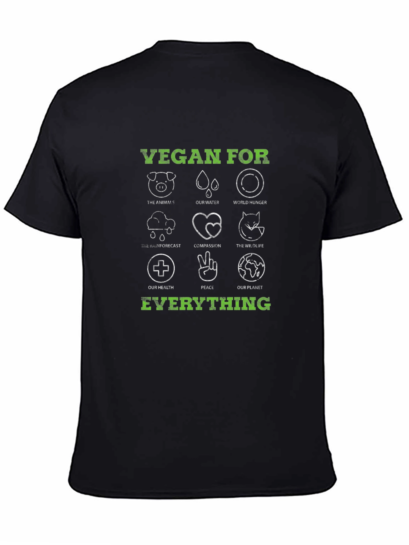 Vegan For Everything T-Shirt