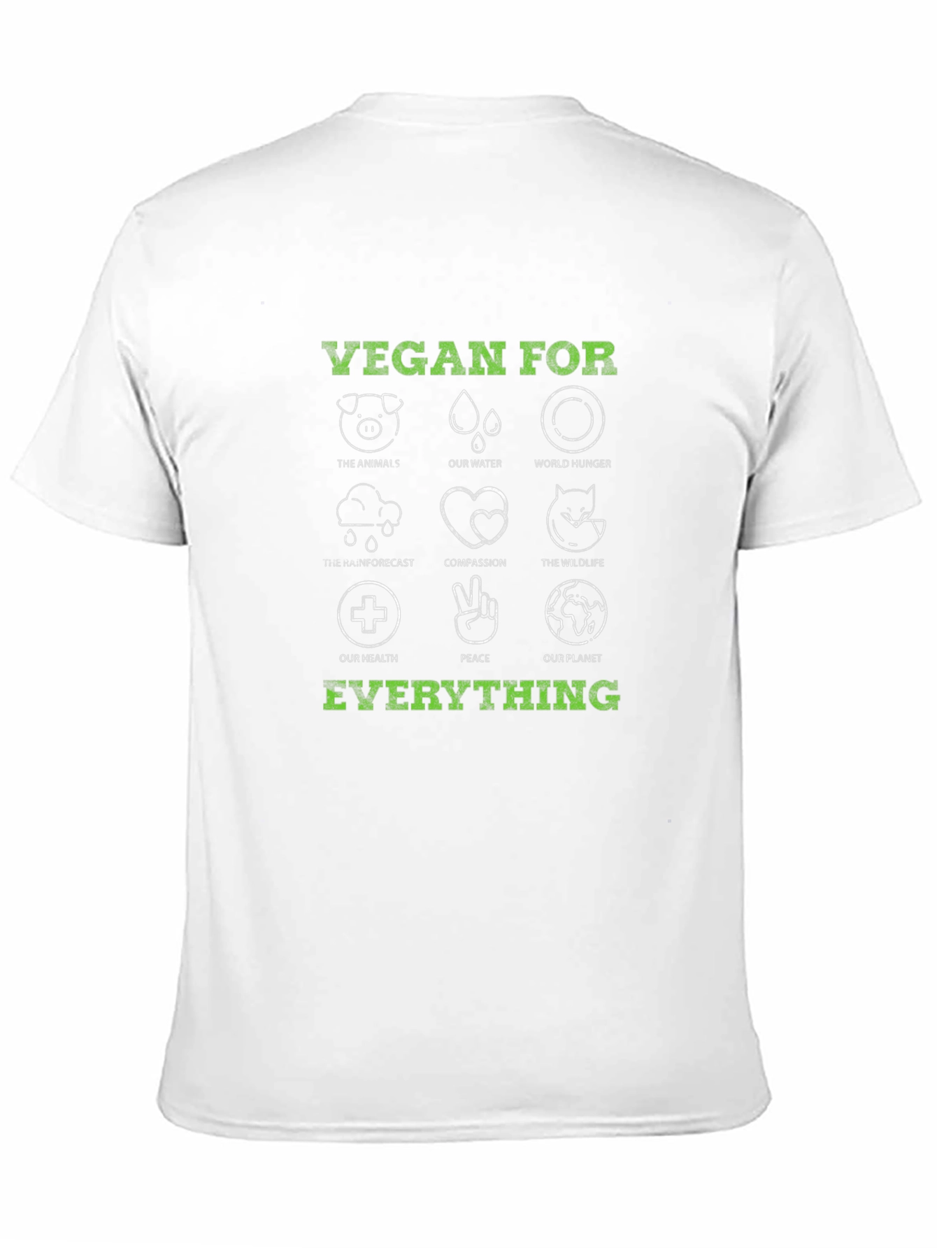 Vegan For Everything T-Shirt
