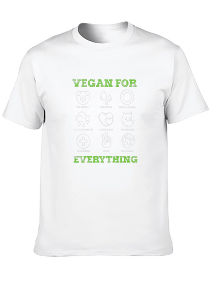 Vegan For Everything T-Shirt