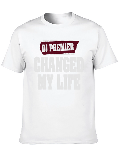 DJ Premier Changed My Life Graphic T-Shirt