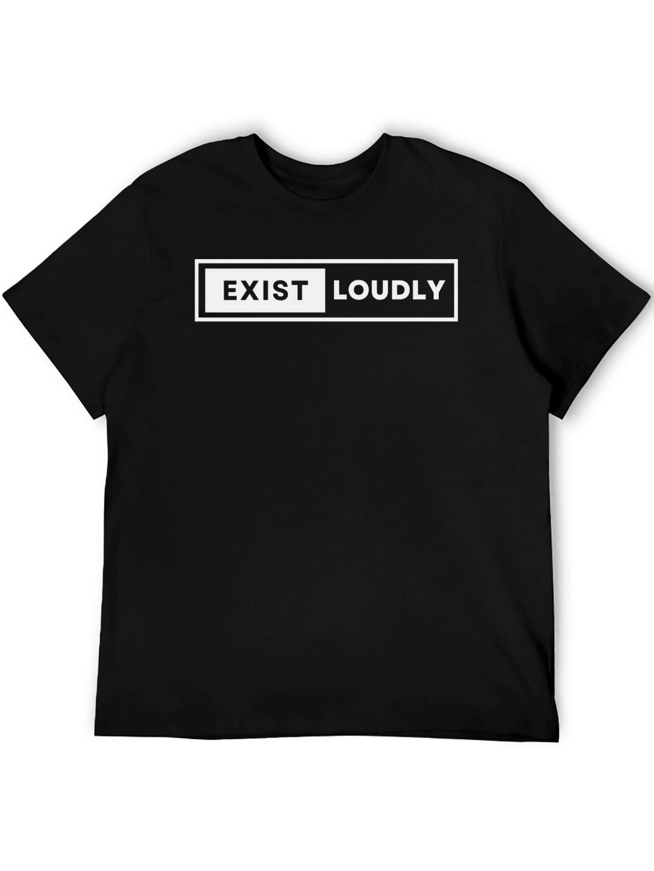 Exist Loudly Graphic T-Shirt - Bold Statement Tee