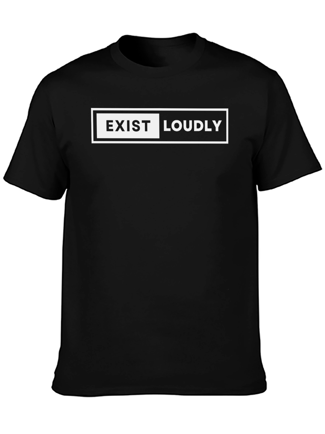 Exist Loudly Graphic T-Shirt - Bold Statement Tee