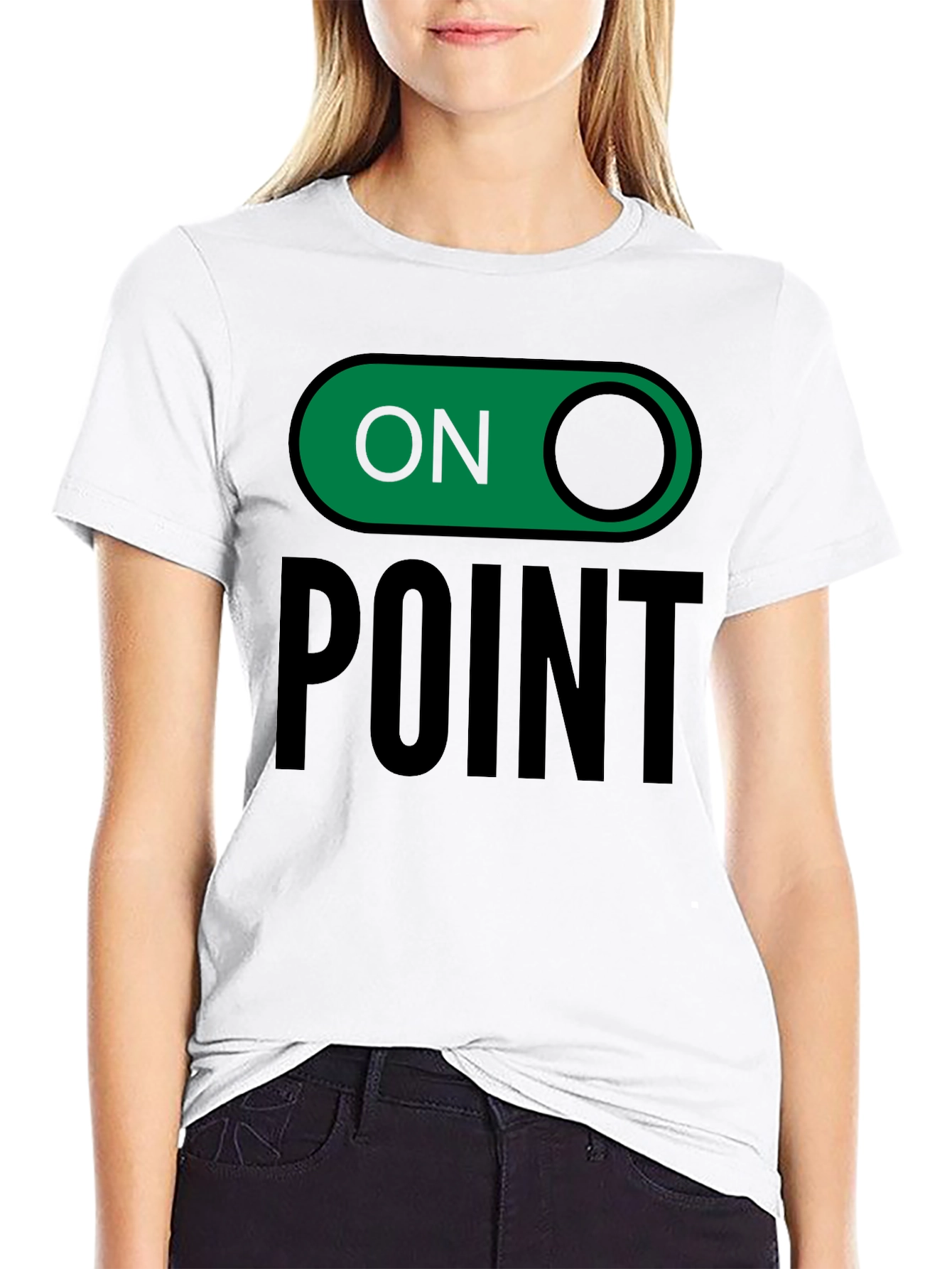 On Point Graphic Tee - Trendy Slogan T-Shirt