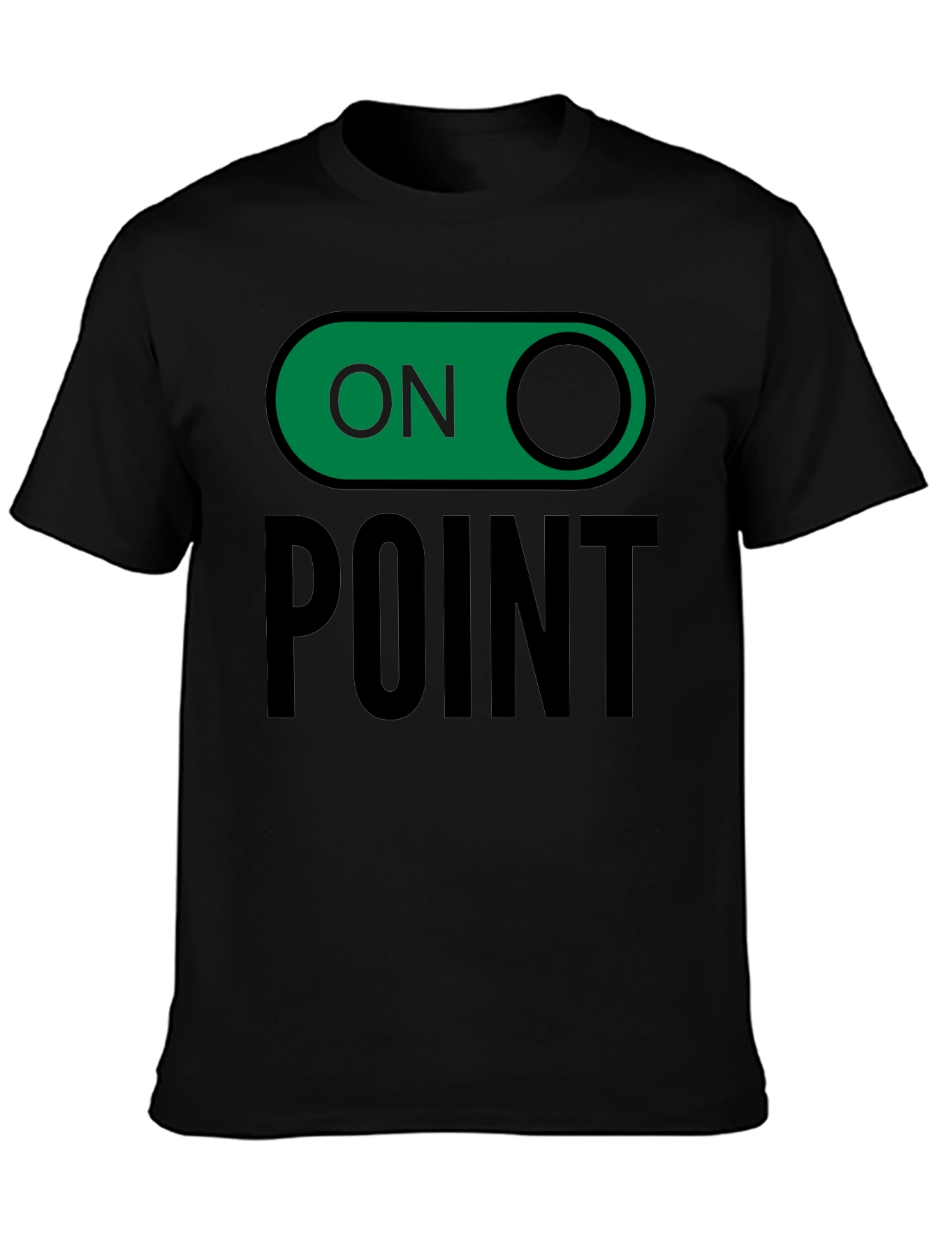 On Point Graphic Tee - Trendy Slogan T-Shirt