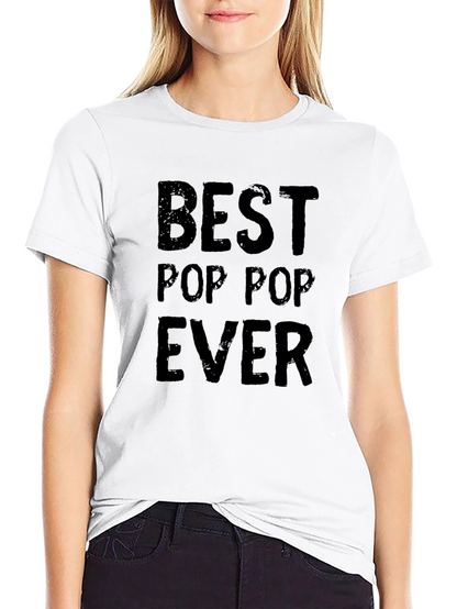 Best Pop Pop Ever Black Graphic T-Shirt