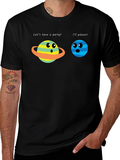 Funny Planet Pun T-Shirt - Lets Have a Party!