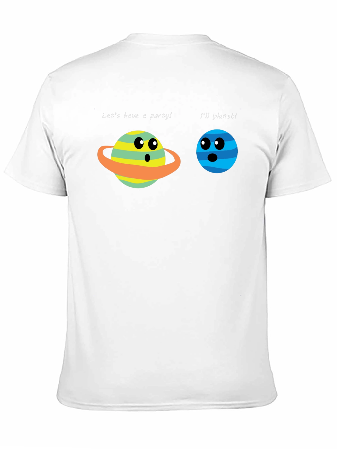 Funny Planet Pun T-Shirt - Lets Have a Party!