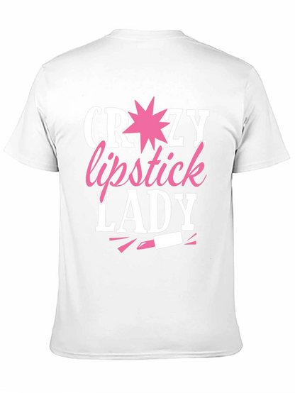 Crazy Lipstick Lady T-Shirt