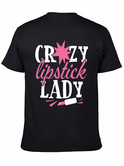 Crazy Lipstick Lady T-Shirt