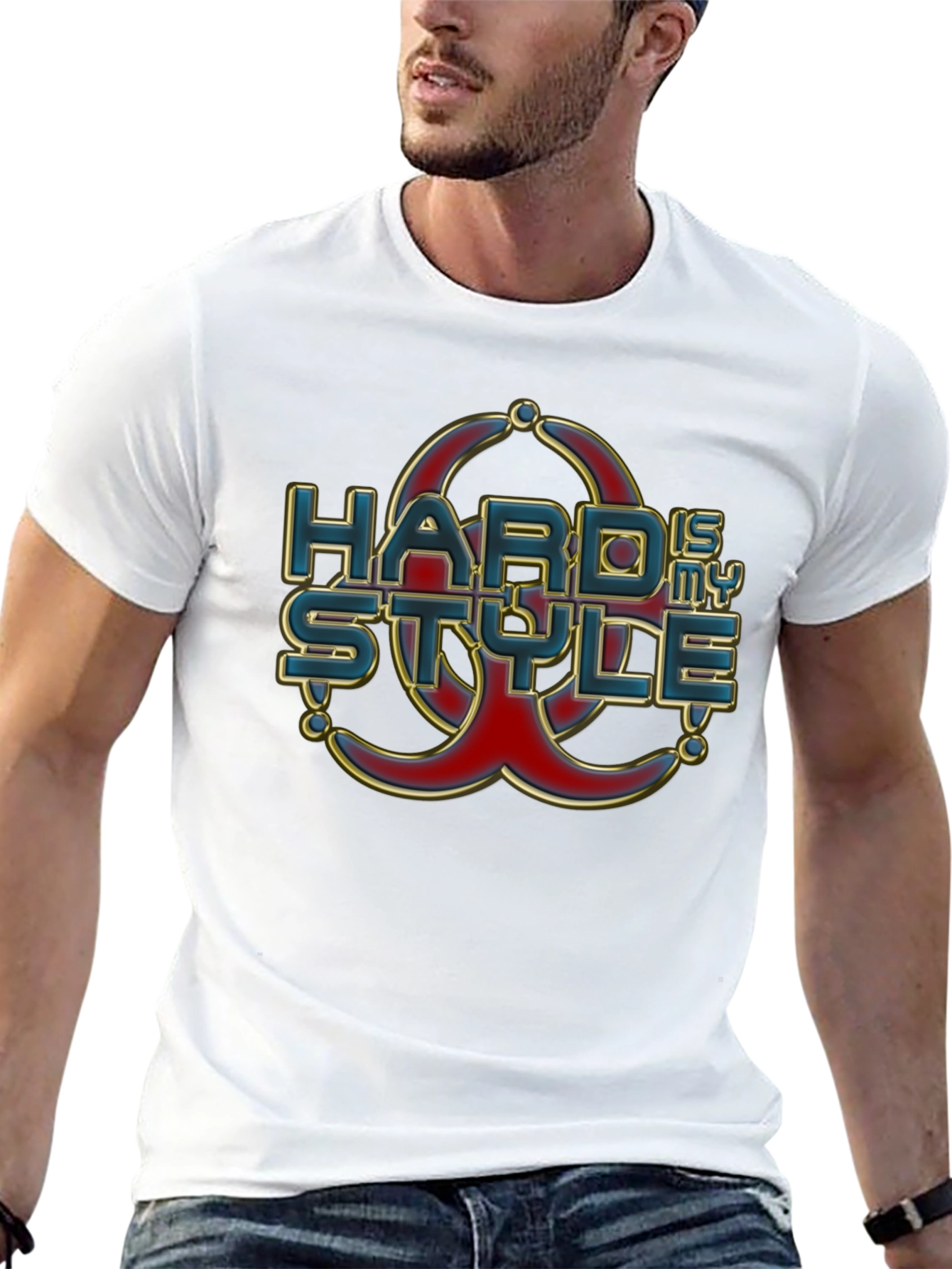 Hard is my Style T-Shirt Graphic Print Tee