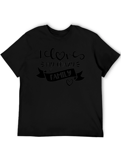 I Love My Crazy Family Black Tee