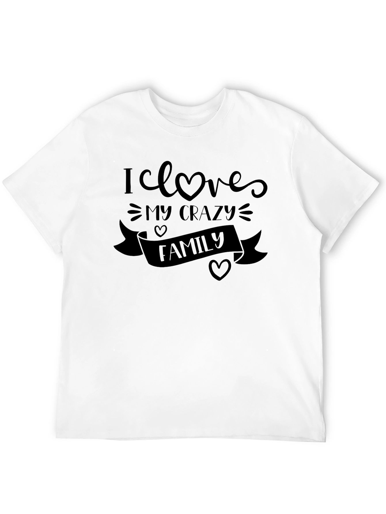 I Love My Crazy Family Black Tee