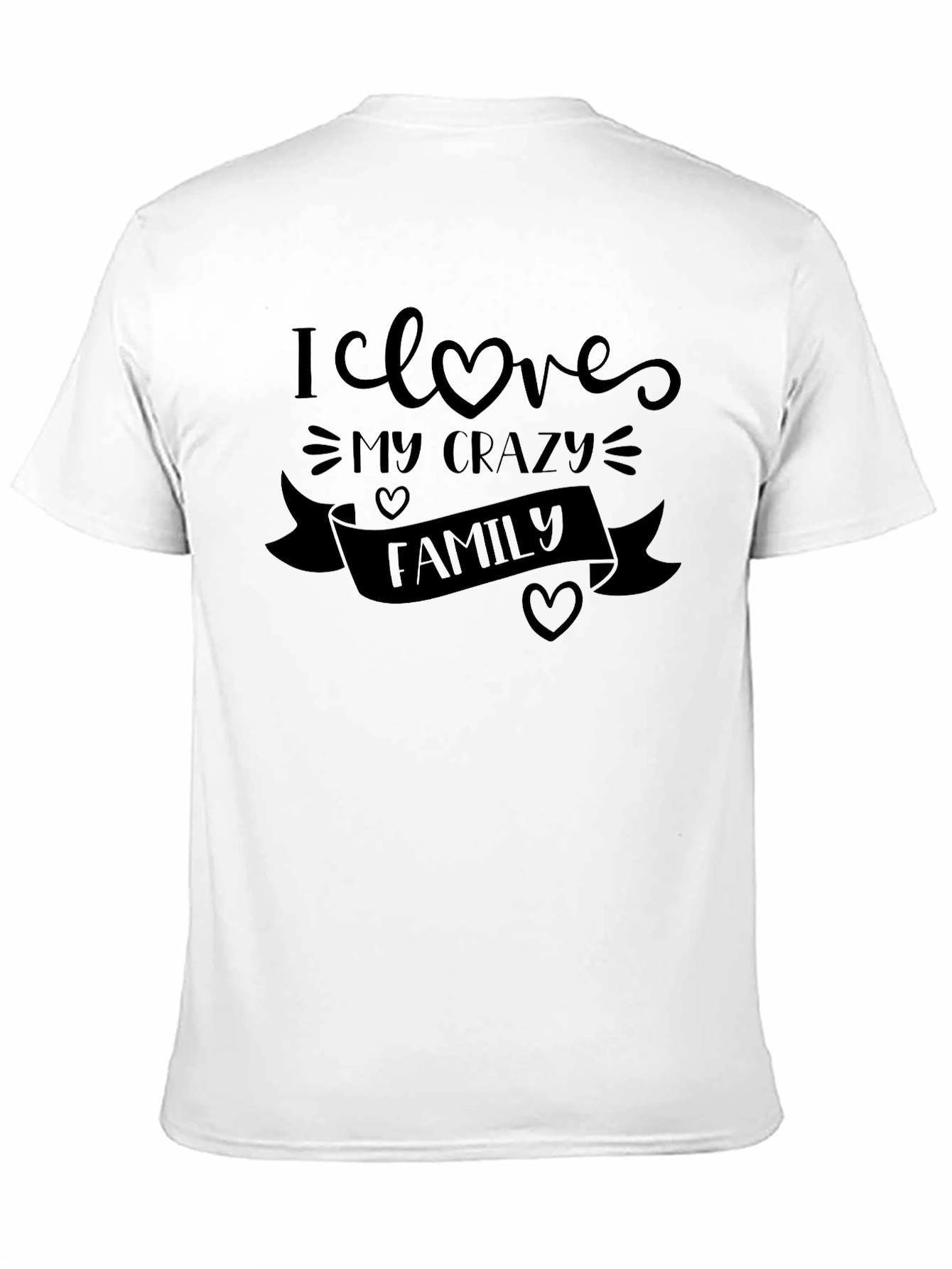 I Love My Crazy Family Black Tee