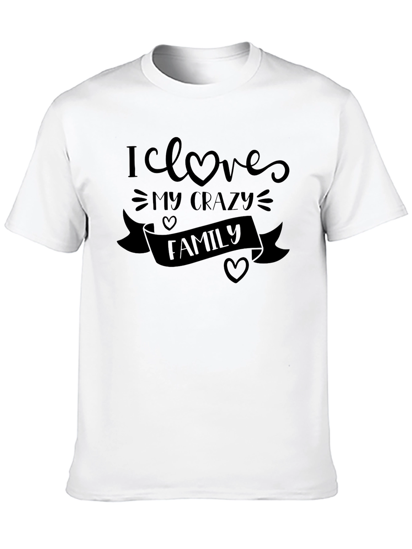 I Love My Crazy Family Black Tee
