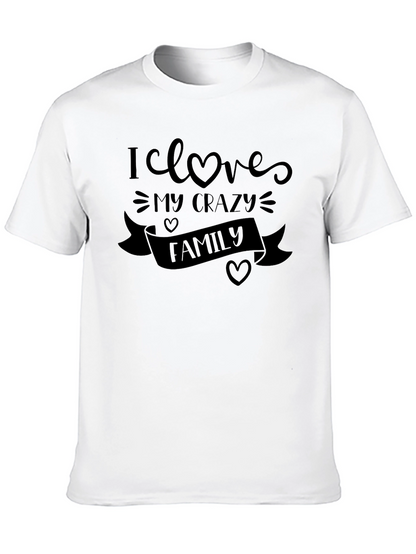 I Love My Crazy Family Black Tee
