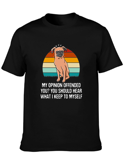 Offended Pug Tee - My Opinion T-Shirt