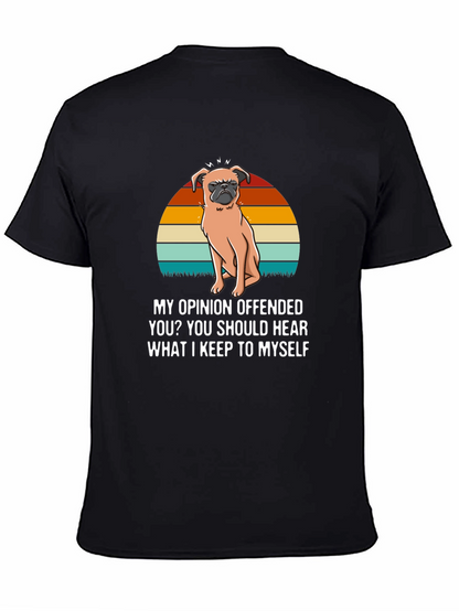 Offended Pug Tee - My Opinion T-Shirt