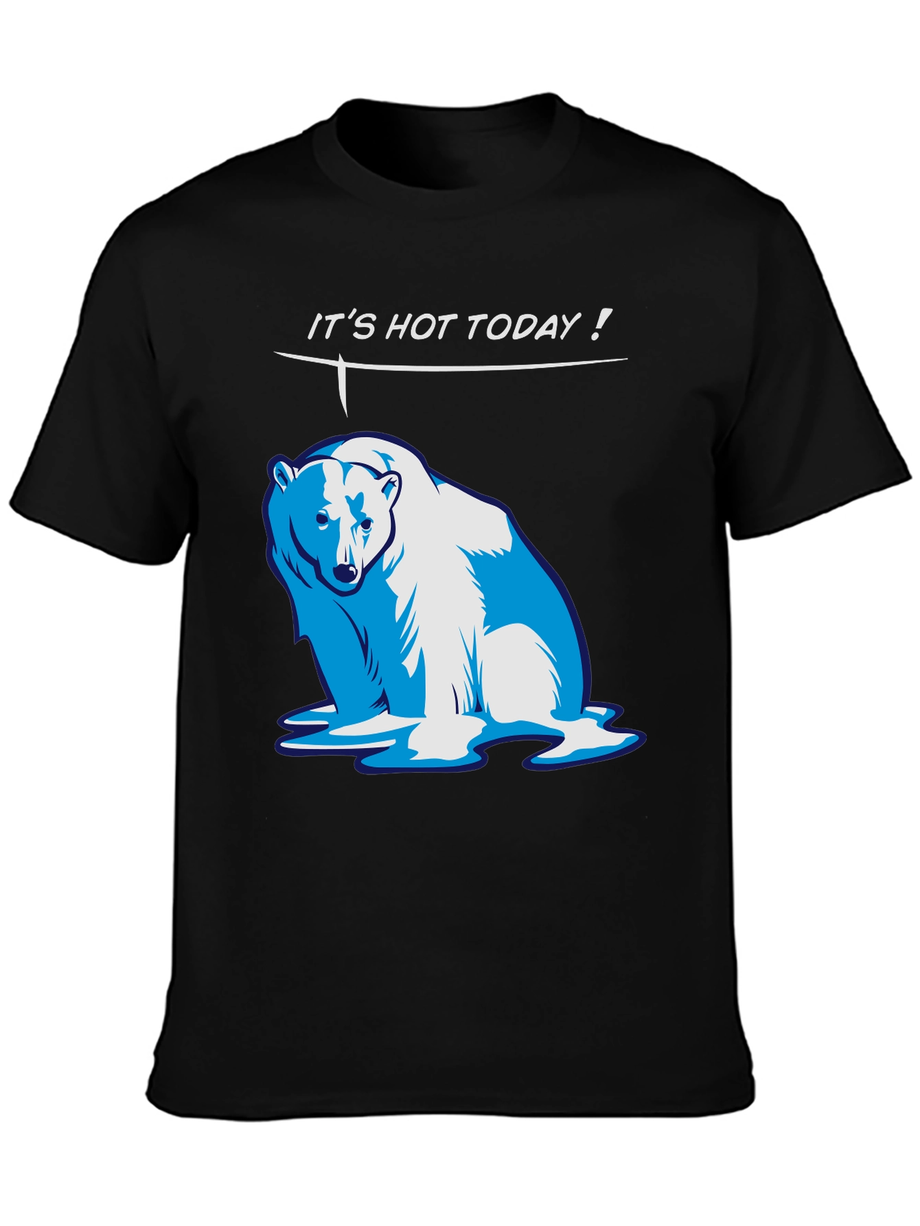Funny Its Hot Today! Polar Bear Graphic T-Shirt