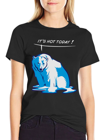 Funny Its Hot Today! Polar Bear Graphic T-Shirt