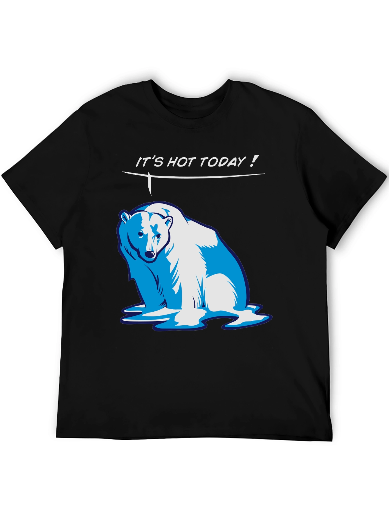 Funny Its Hot Today! Polar Bear Graphic T-Shirt
