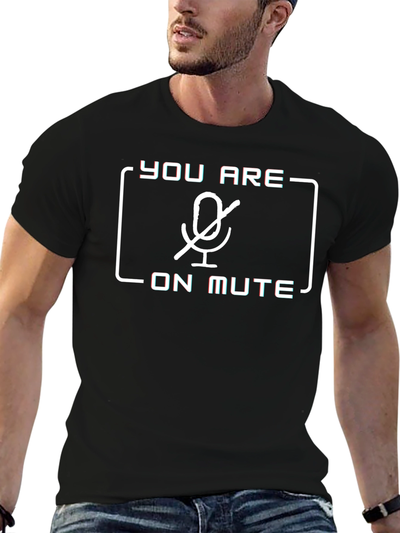 You Are On Mute T-Shirt