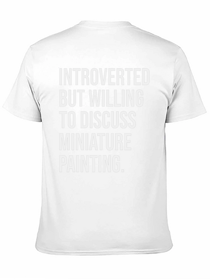 Introverted Miniature Painting T-Shirt