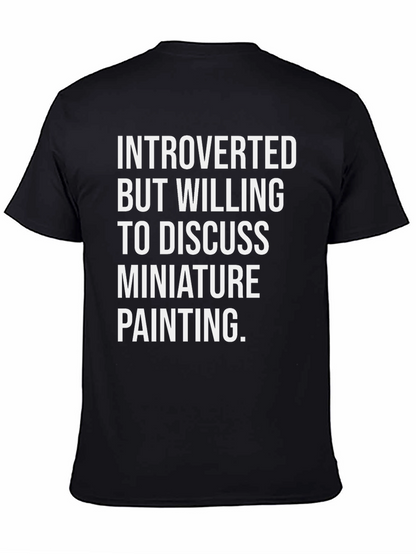 Introverted Miniature Painting T-Shirt