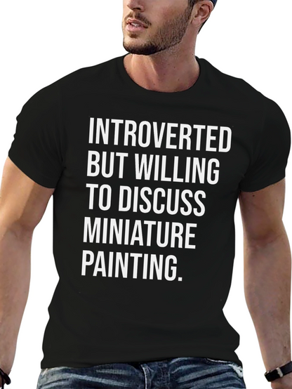 Introverted Miniature Painting T-Shirt