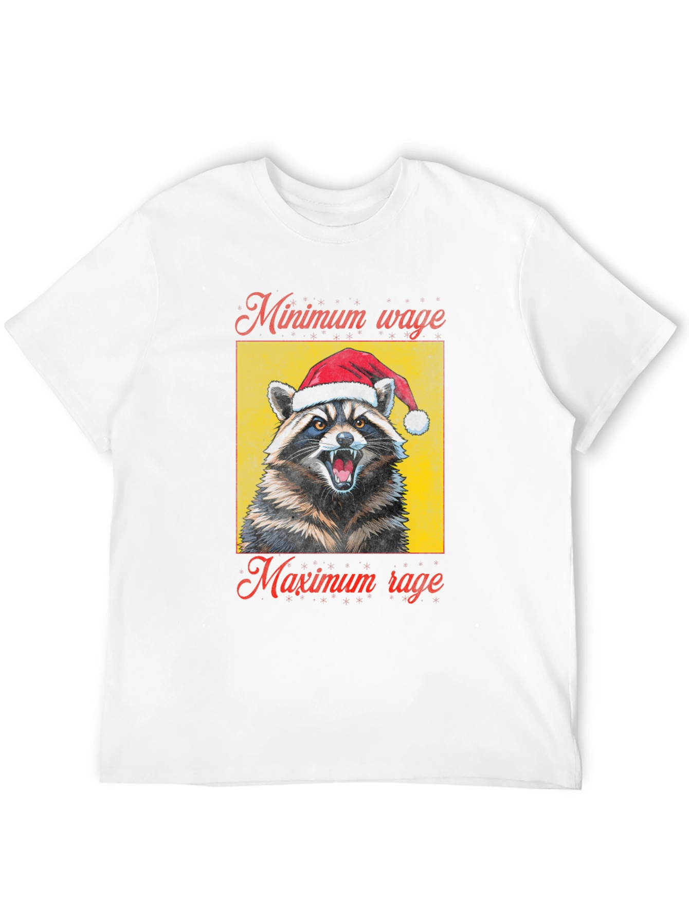 Minimum Wage Maximum Rage Raccoon Santa T-Shirt