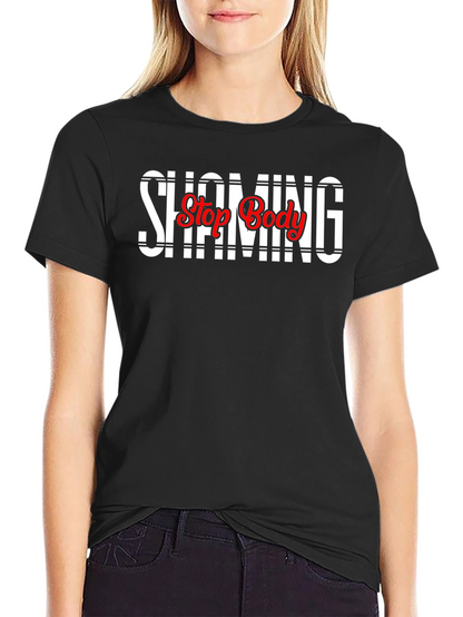 Stop Body Shaming T-Shirt