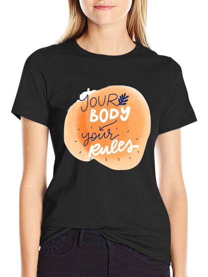 Your Body Your Rules Graphic Tee