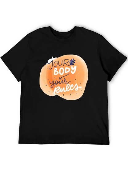 Your Body Your Rules Graphic Tee