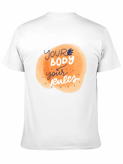 Your Body Your Rules Graphic Tee