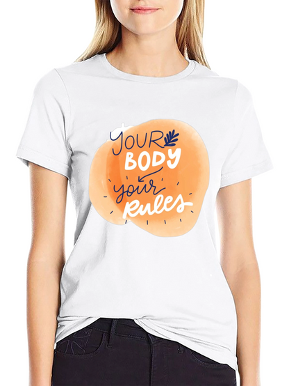 Your Body Your Rules Graphic Tee
