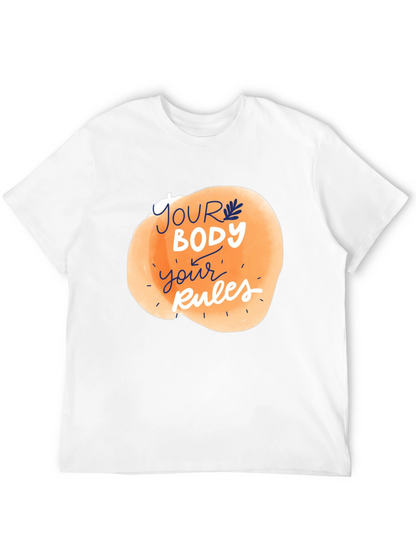 Your Body Your Rules Graphic Tee
