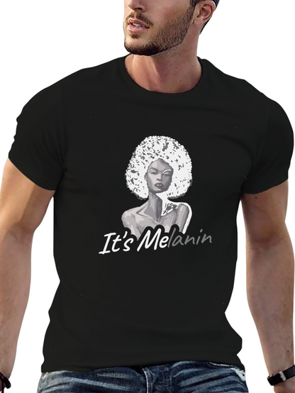 Its Melanin Black T-Shirt