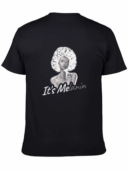 Its Melanin Black T-Shirt