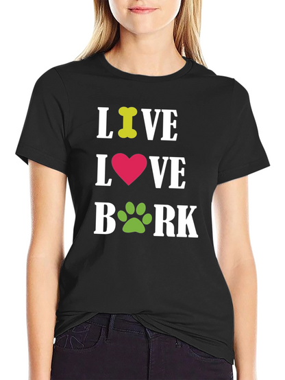 Live Love Bork Dog T-Shirt